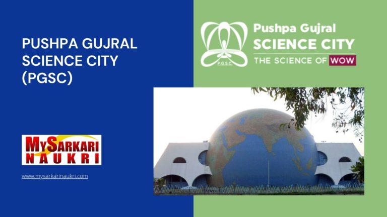 Pushpa Gujral Science City (PGSC) Recruitment