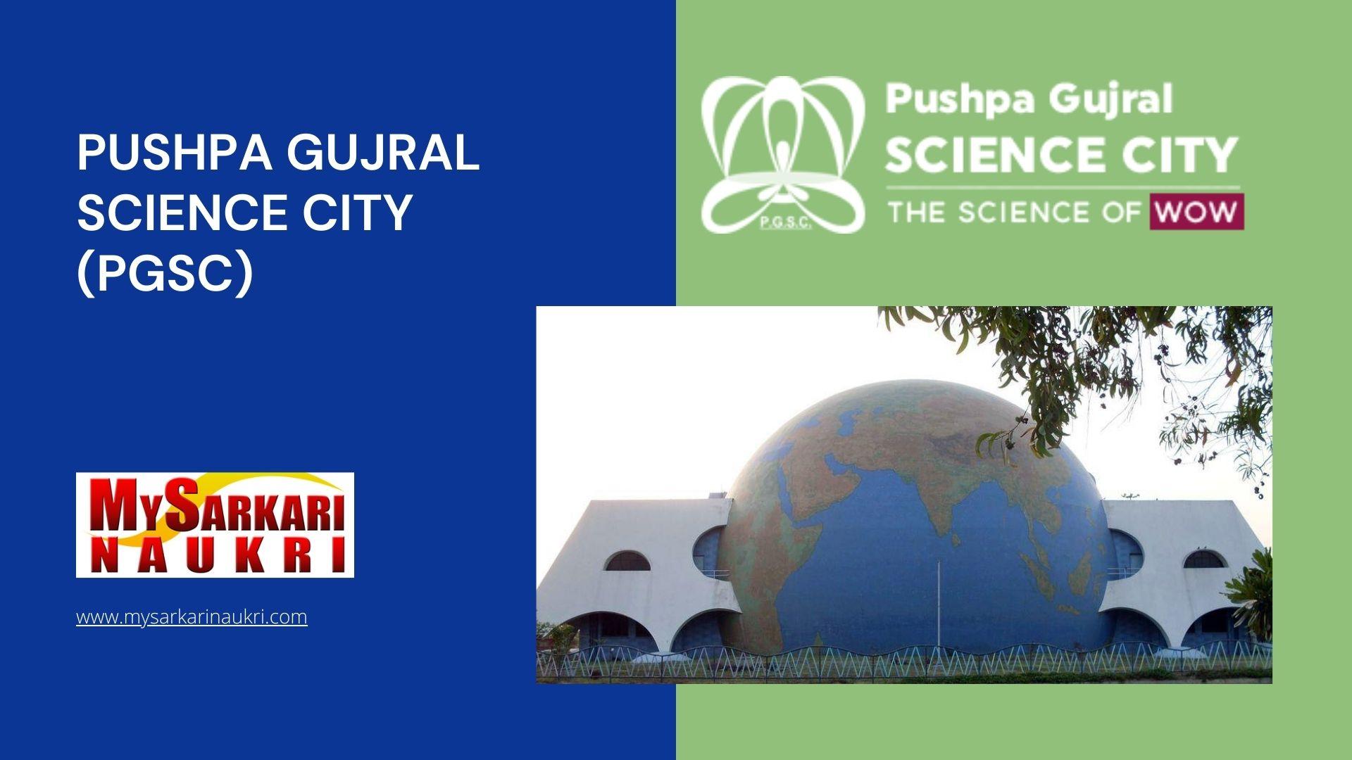 Pushpa Gujral Science City (PGSC) Recruitment