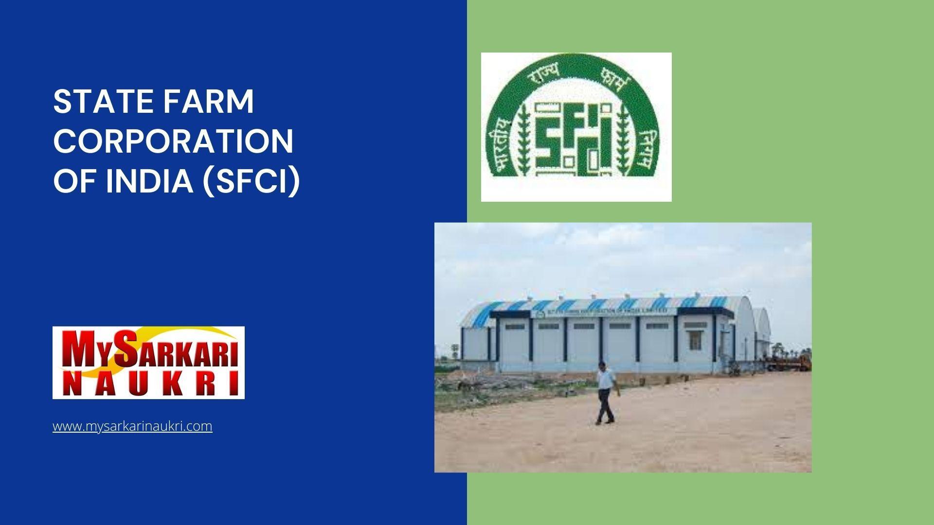 State Farm Corporation of India (SFCI) Recruitment