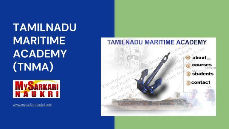 TamilNadu Maritime Academy (TNMA) Recruitment