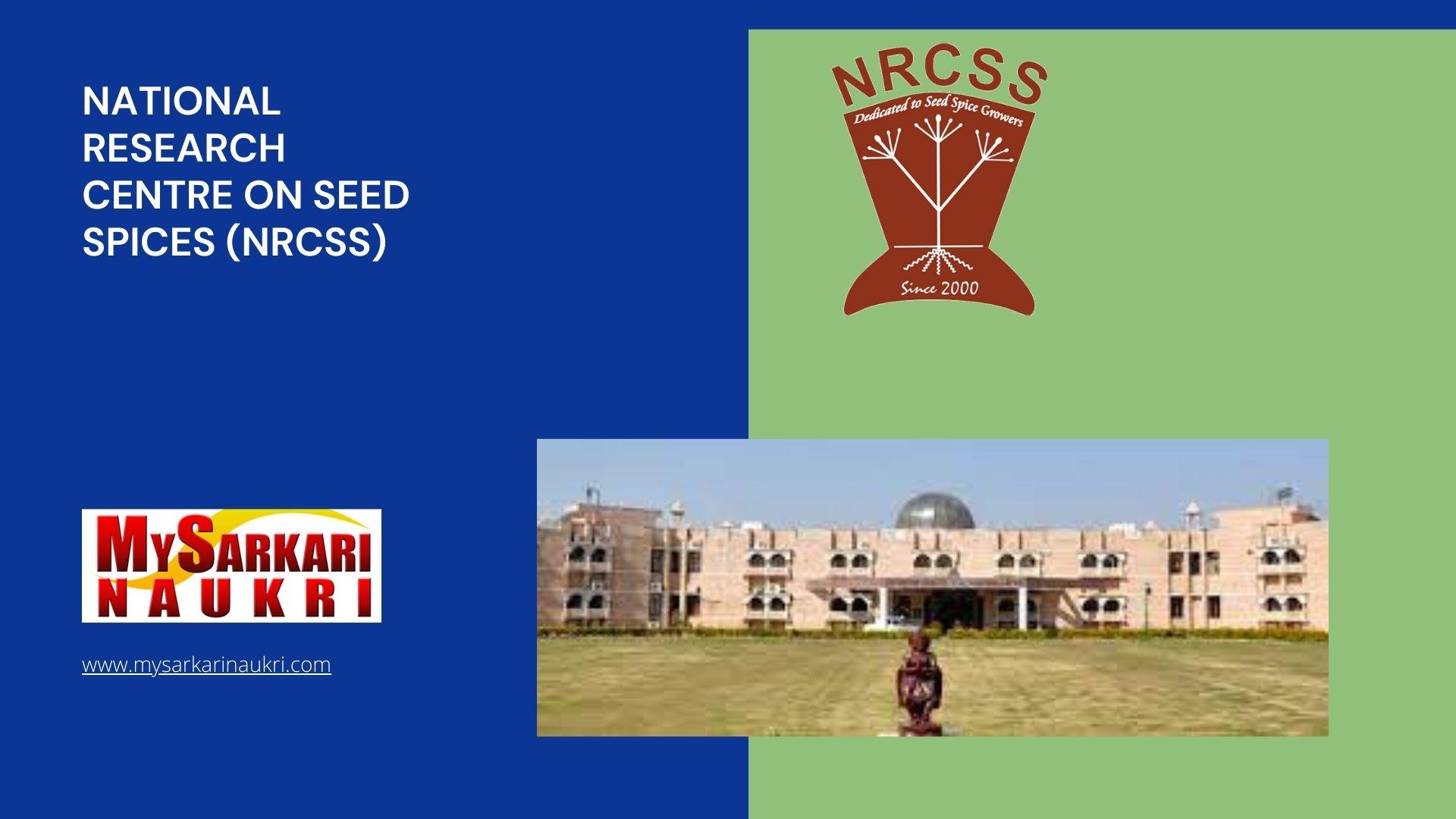 National Research Centre on Seed Spices (NRCSS) Recruitment