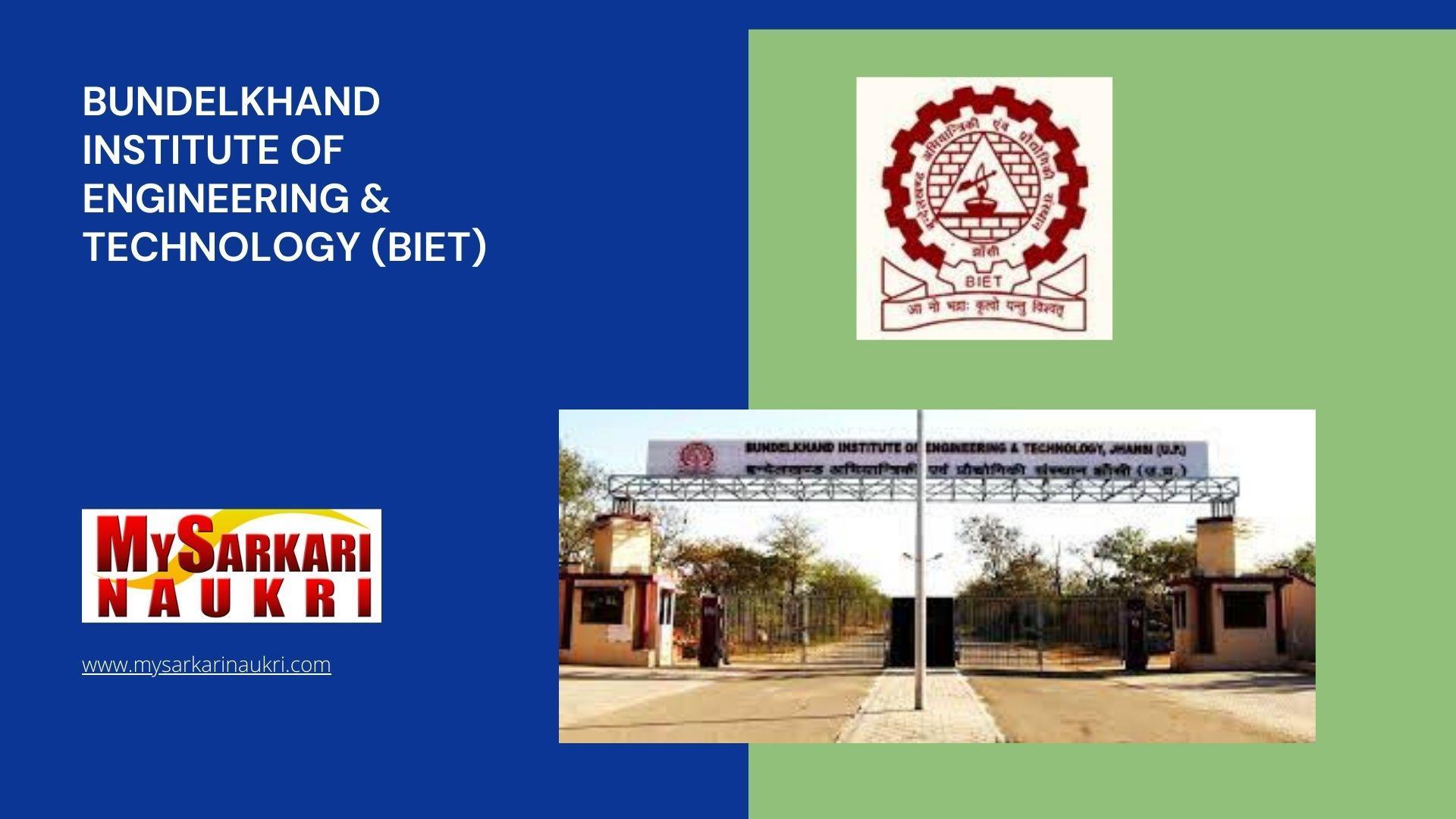 Bundelkhand Institute of Engineering & Technology (BIET) Recruitment