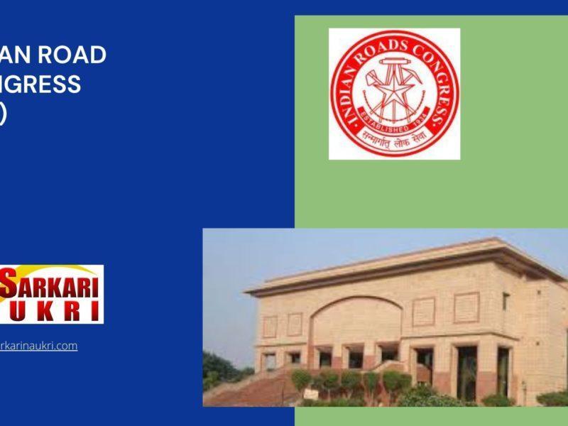 Indian Road Congress (IRC) Recruitment