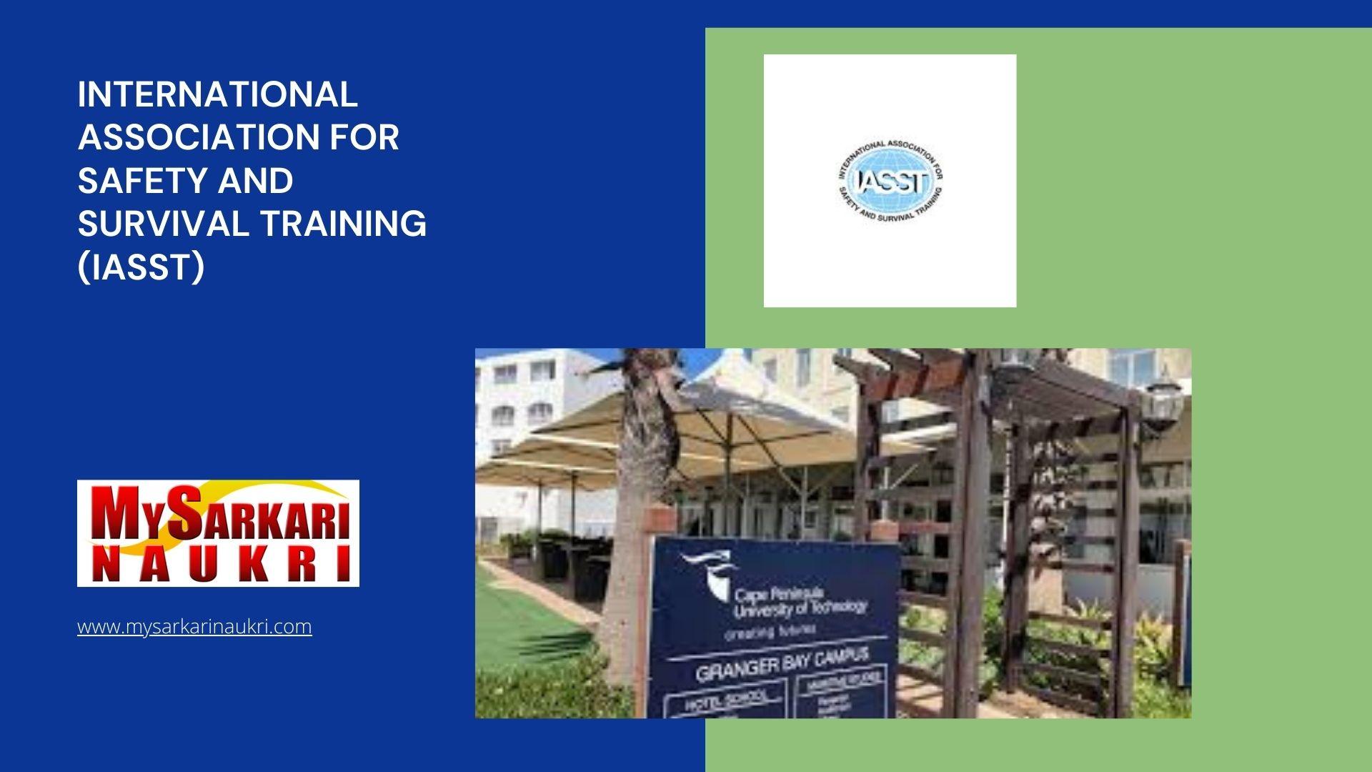 International Association for Safety and Survival Training (IASST) Recruitment