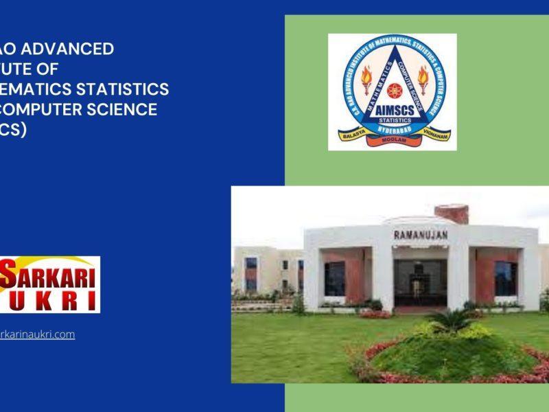 C R Rao Advanced Institute of Mathematics Statistics and Computer Science (AIMSCS) Recruitment