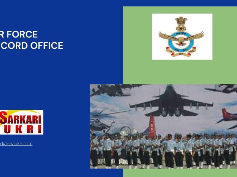 Air Force Record Office Recruitment