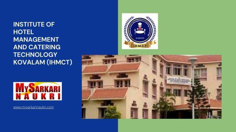 Institute of Hotel Management and Catering Technology Kovalam (IHMCT) Recruitment