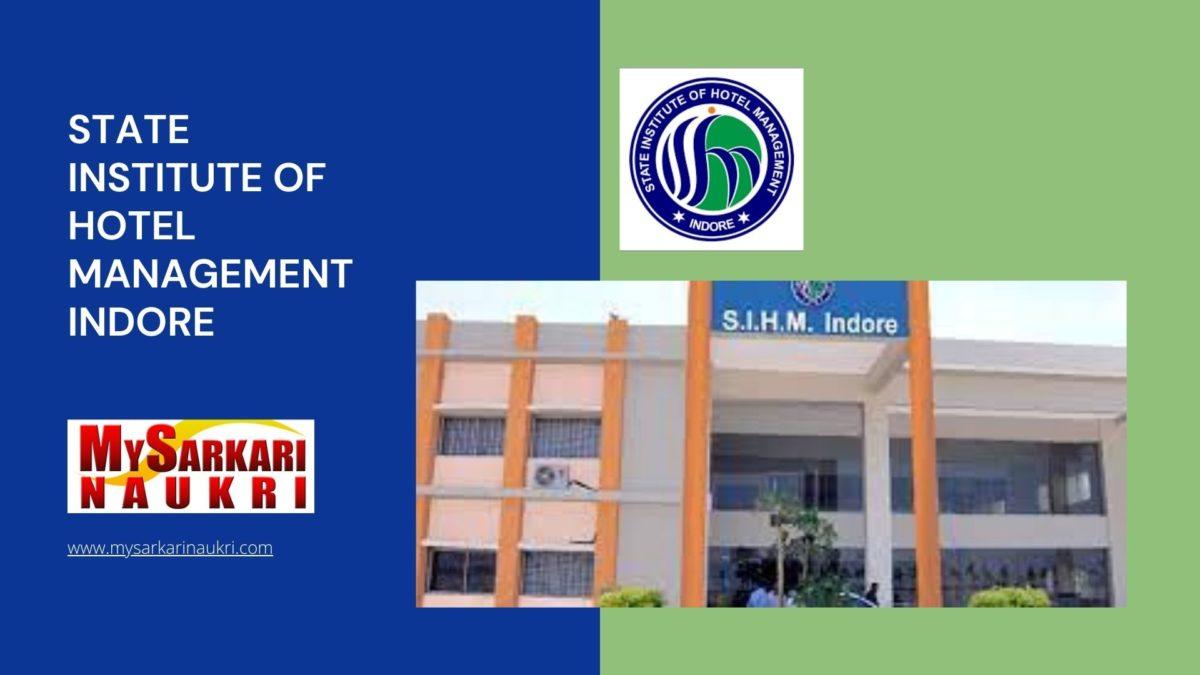 State Institute of Hotel Management Indore Recruitment