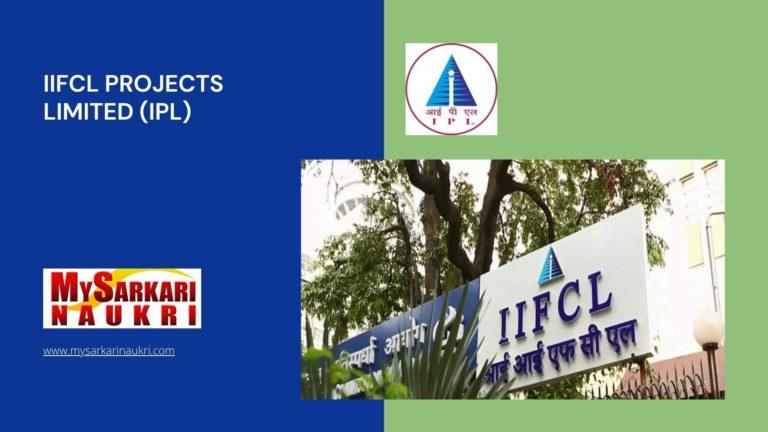 IIFCL Projects Limited (IPL) Recruitment