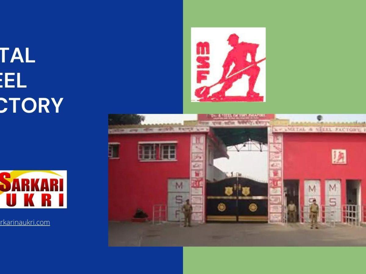 Metal Steel Factory Recruitment