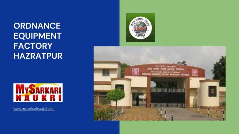 Ordnance Equipment Factory Hazratpur