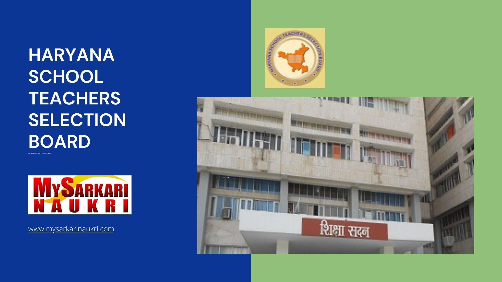 Haryana School Teachers Selection Board Recruitment