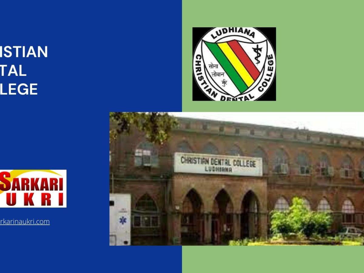 Christian Dental College Recruitment
