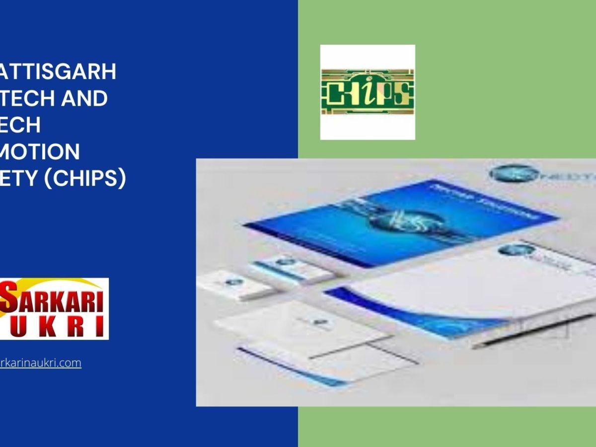 Chhattisgarh Infotech And Biotech Promotion Society (CHiPS) Recruitment