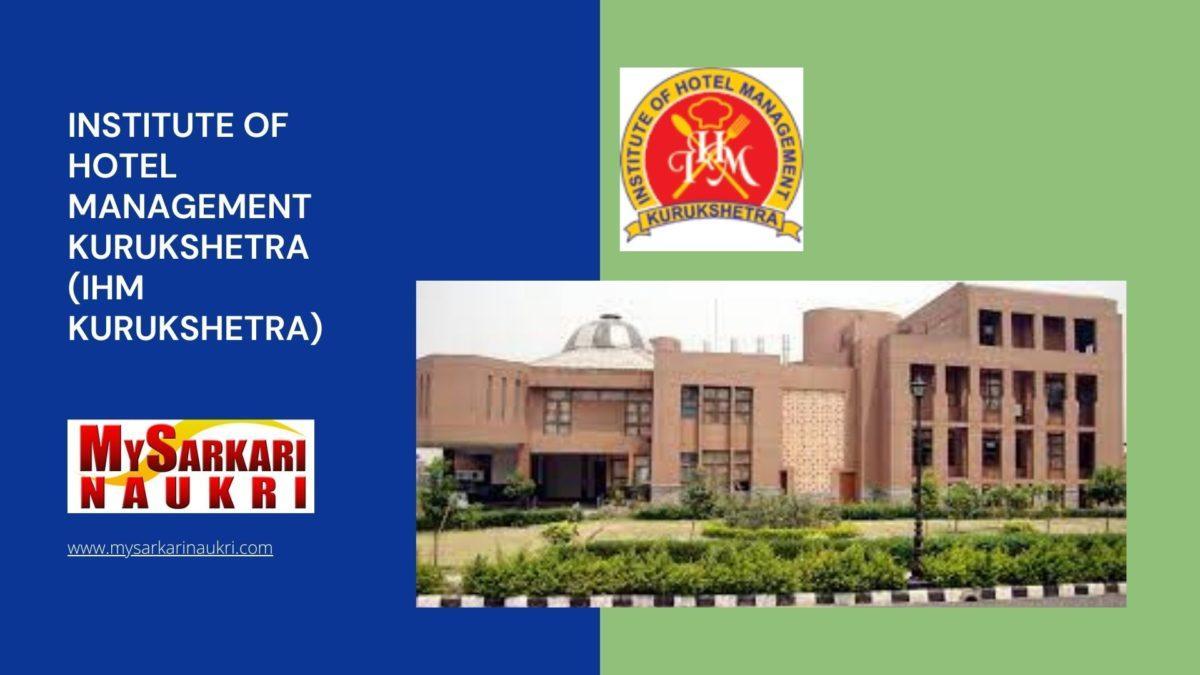 Institute of Hotel Management Kurukshetra (IHM Kurukshetra) Recruitment