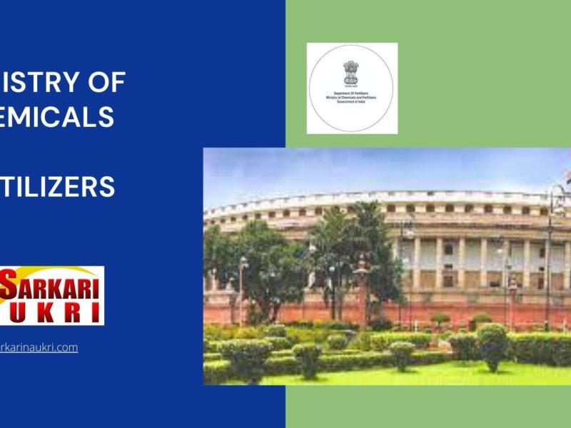 Ministry of Chemicals & Fertilizers Recruitment
