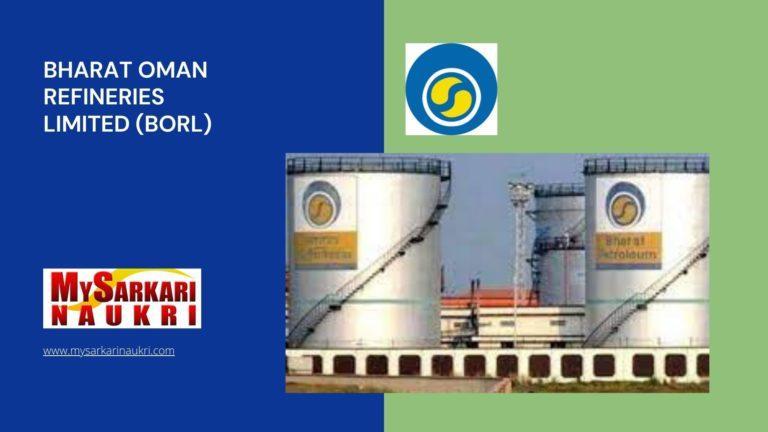 Bharat Oman Refineries Limited (BORL) Recruitment