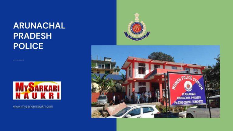 Arunachal Pradesh Police Recruitment