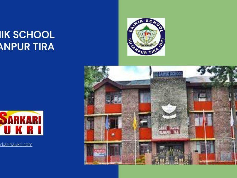 Sainik School Sujanpur Tira Recruitment