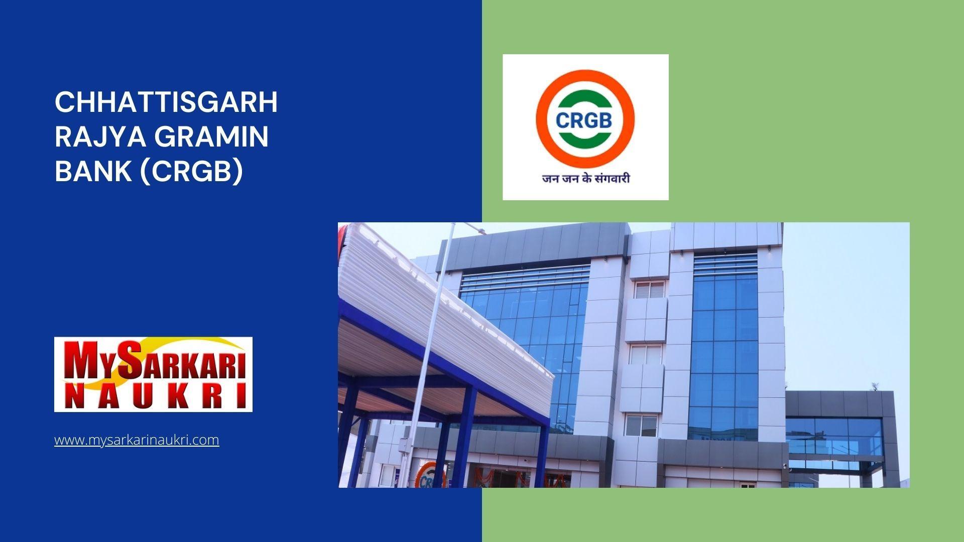 Chhattisgarh Rajya Gramin Bank (CRGB) Recruitment