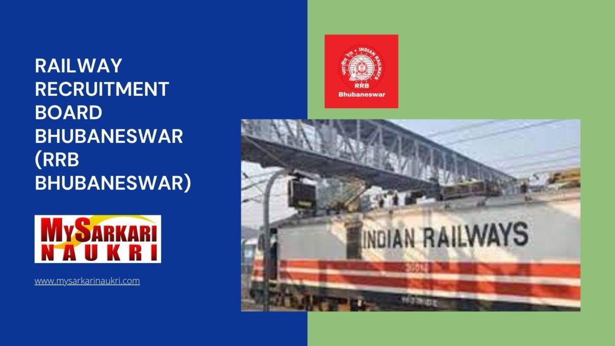 Railway Recruitment Board Bhubaneswar (RRB Bhubaneswar) Recruitment