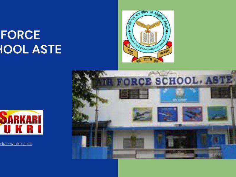 Air Force School Aste Recruitment