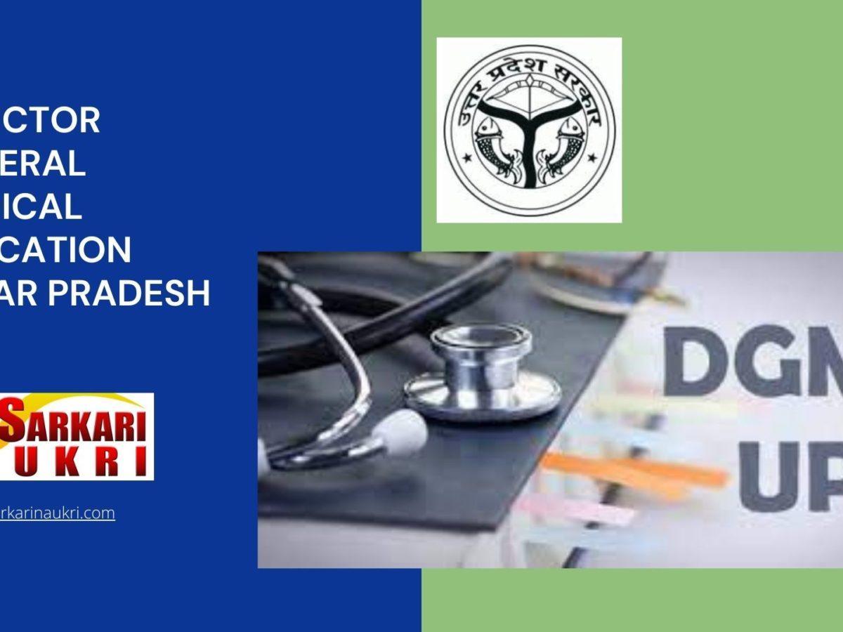 Director General Medical Education Uttar Pradesh Recruitment