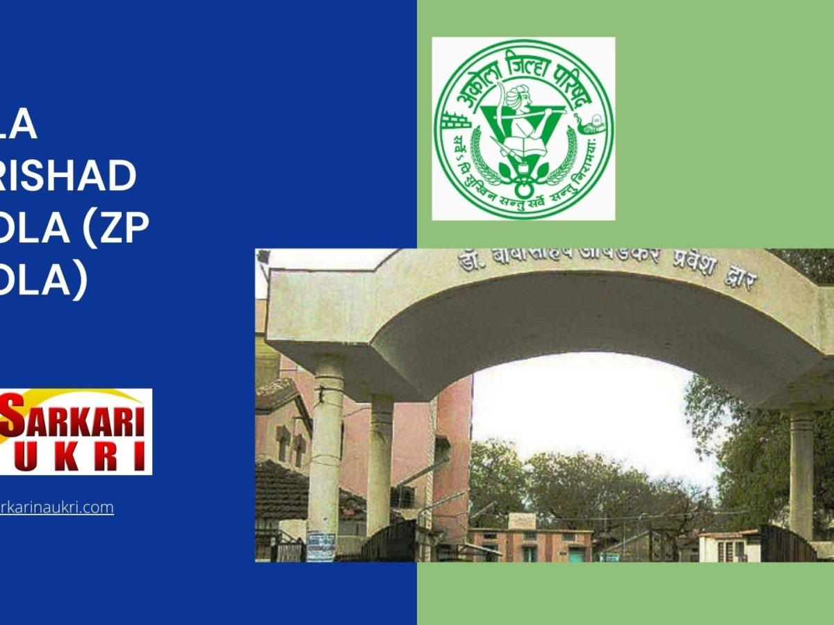 Zilla Parishad Akola (ZP Akola) Recruitment