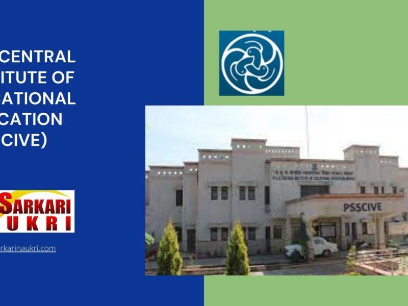 PSS Central Institute of Vocational Education (PSSCIVE) Recruitment