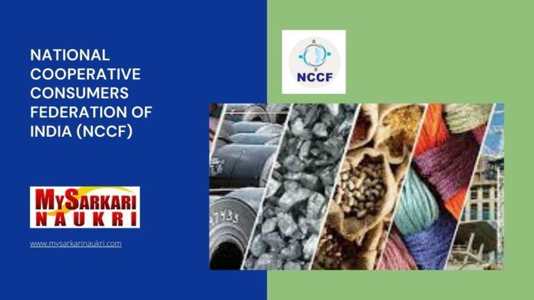 National Cooperative Consumers Federation of India (NCCF) Recruitment