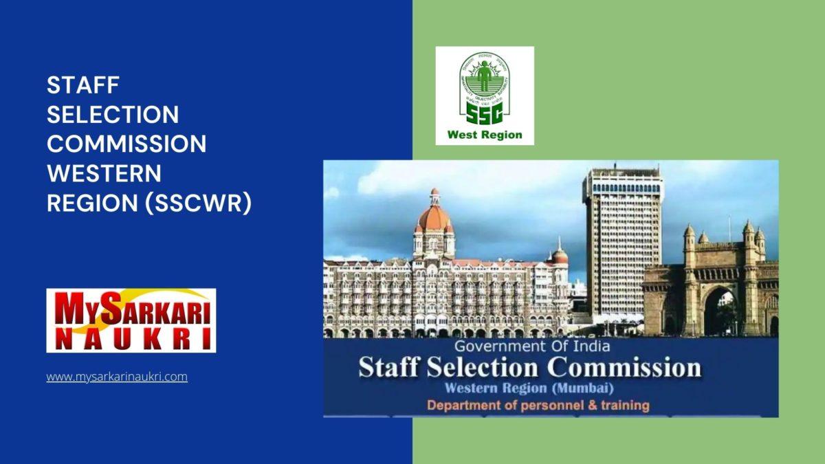 Staff Selection Commission Western Region (SSCWR) Recruitment