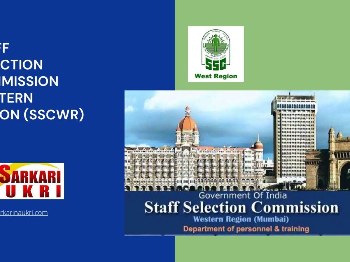Staff Selection Commission Western Region (SSCWR) Recruitment