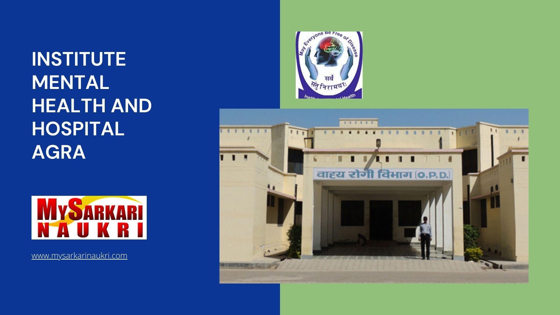 Institute Mental Health And Hospital Agra Recruitment