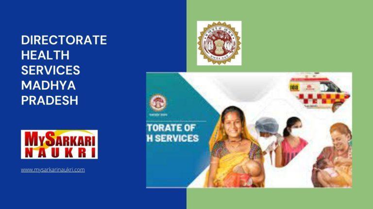 Directorate Health Services Madhya Pradesh Recruitment