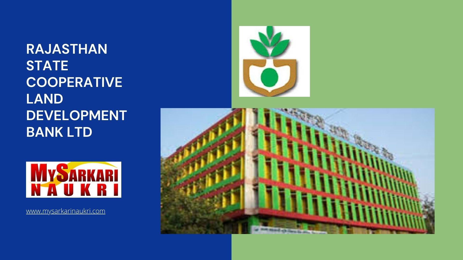 Rajasthan State Cooperative Land Development Bank Ltd Recruitment
