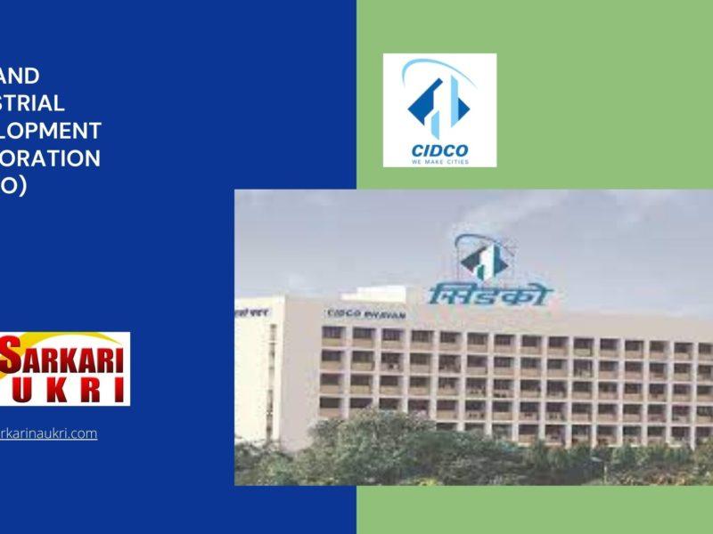 City and Industrial Development Corporation (CIDCO) Recruitment