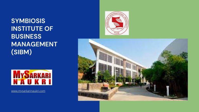 Symbiosis Institute of Business Management (SIBM) Recruitment