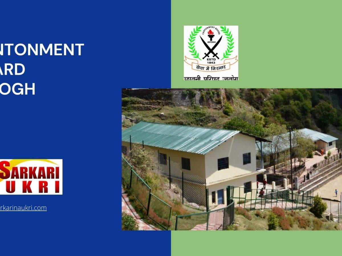 Cantonment Board Jutogh Recruitment
