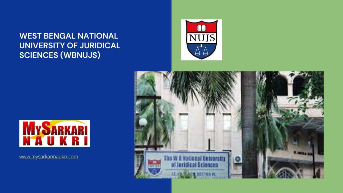 West Bengal National University Of Juridical Sciences (WBNUJS) Recruitment