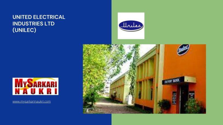 United Electrical Industries Ltd (UNILEC) Recruitment
