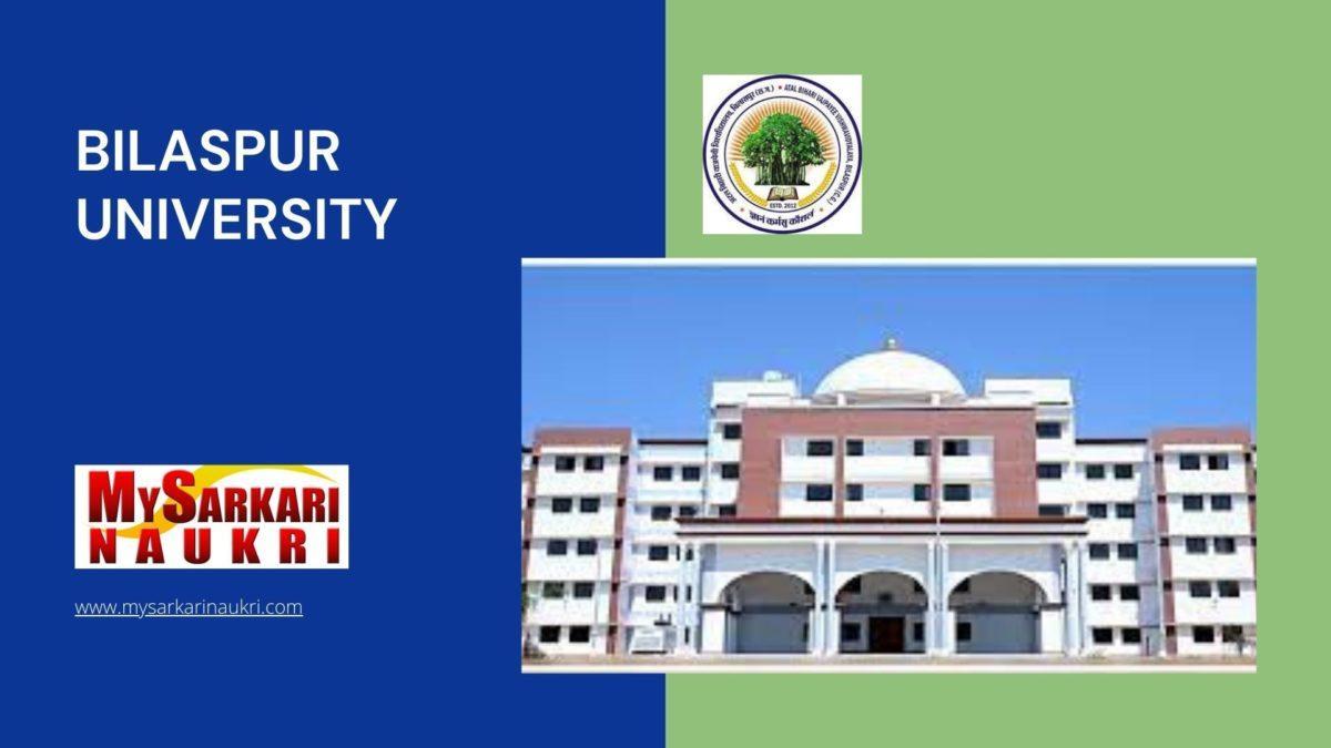 Bilaspur University Recruitment