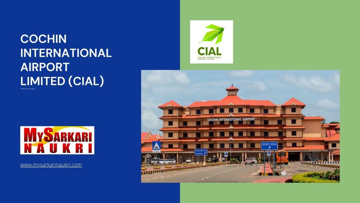Cochin International Airport Limited (CIAL) Recruitment