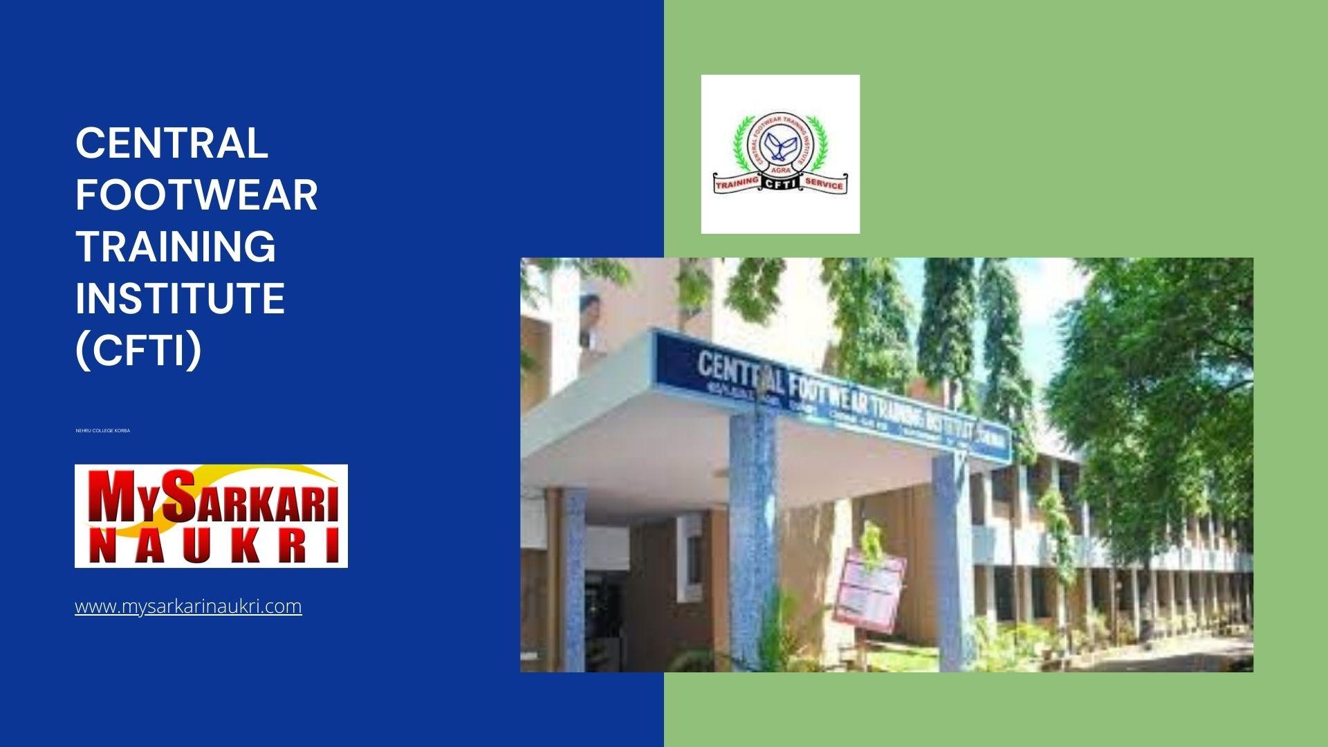 Central Footwear Training Institute (CFTI) Recruitment