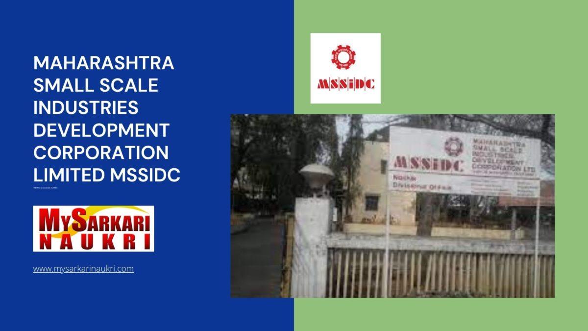 Maharashtra Small Scale Industries Development Corporation Limited Mssidc Recruitment