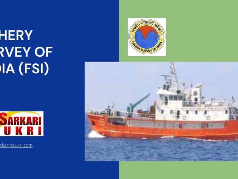 Fishery Survey of India (FSI) Recruitment
