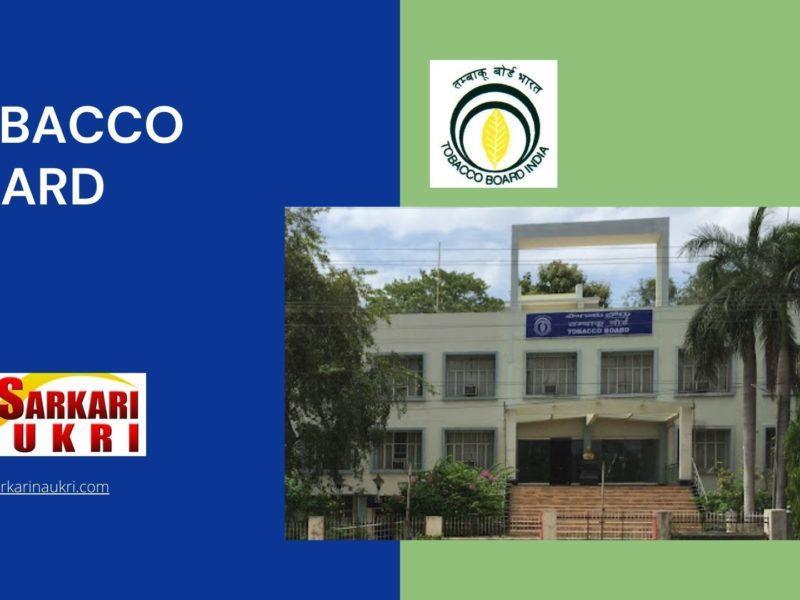 Tobacco Board Recruitment