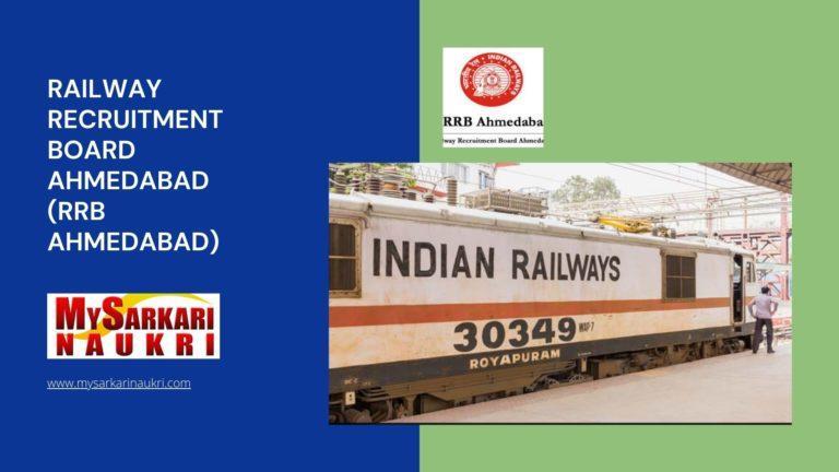 Railway Recruitment Board Ahmedabad (RRB Ahmedabad) Recruitment