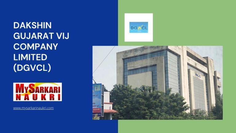 Dakshin Gujarat Vij Company Limited (DGVCL) Recruitment
