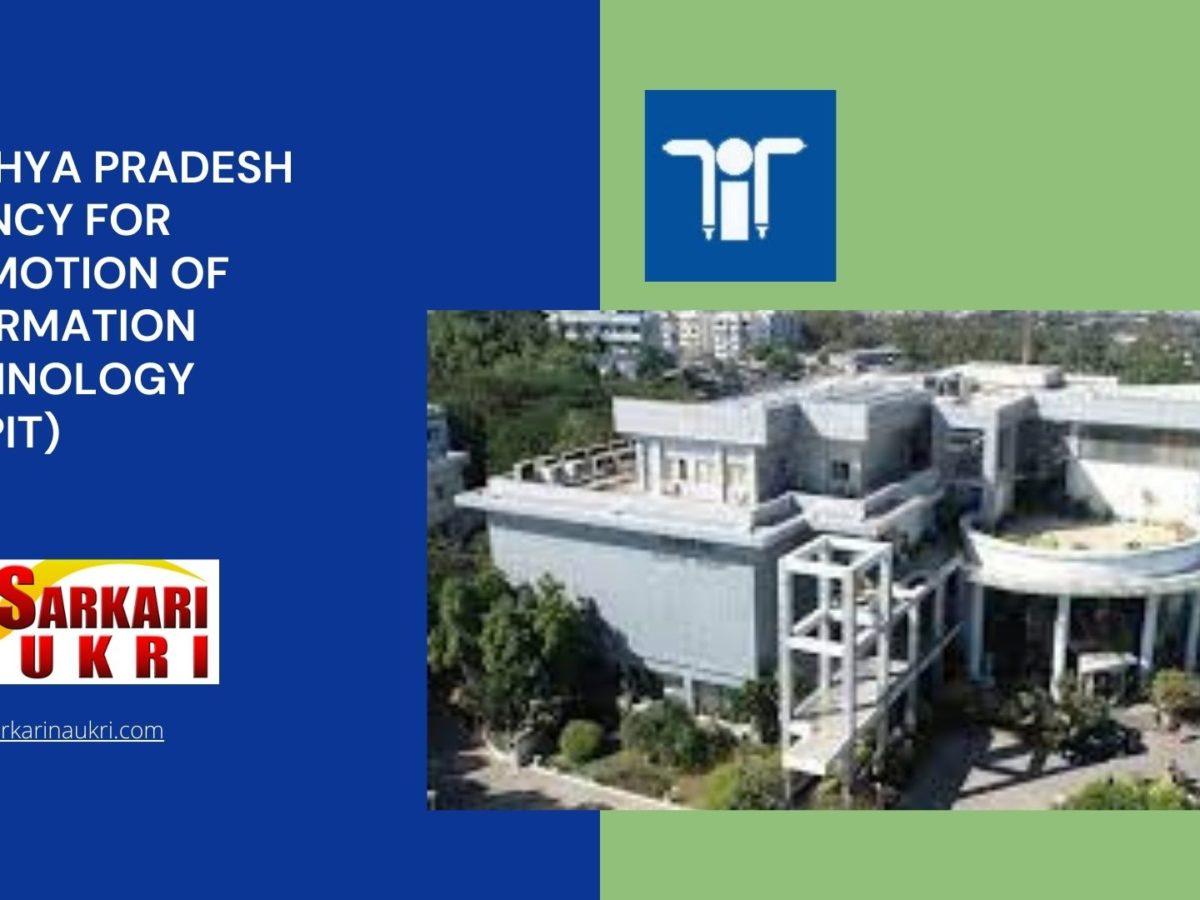 Madhya Pradesh Agency for Promotion of Information Technology (MAPIT) Recruitment