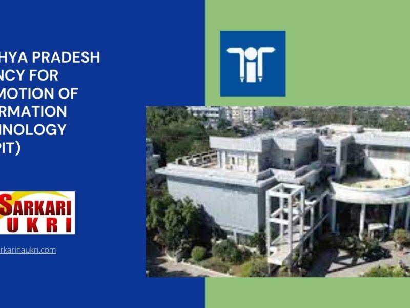 Madhya Pradesh Agency for Promotion of Information Technology (MAPIT) Recruitment